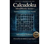 Calcudoku MindWorks Series™: Advanced Edition (8×8 Grid • Pocket Edition 6x9): Verified Arithmetic Logic Puzzles for Strategic Solvers (CALCUDOKU MINDWORKS SERIES™ POCKET EDITION (6X6))