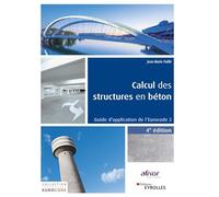 Calcul des structures en béton: Guide d'application de l'Eurocode 2
