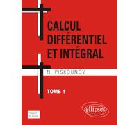 Calcul intégral et différentiel - Tome 1 (MIR)
