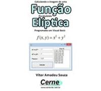 Calculando A Imagem De Uma Função Parabolóide Elíptica Programado Em V