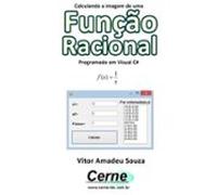 Calculando A Imagem De Uma Função Racional Programado Em Visual C# (eb