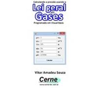 Calculando A Pressão Usando A Lei Geral Dos Gases Programado Em Visual