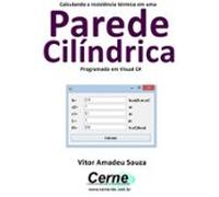 Calculando A Resistência Térmica Em Uma Parede Cilíndrica Programado E