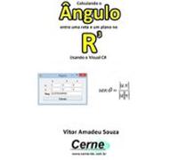 Calculando O Ângulo Entre Uma Reta E Um Plano No R3 Usando O Visual C#