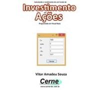 Calculando O Rendimento De Um Fundo De Investimento Em Ações Programad