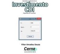 Calculando O Rendimento De Um Investimento Cdi Programado Em Visual B