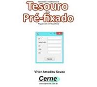 Calculando O Rendimento Do Tesouro Direto Pré-fixado Programado Em Vis