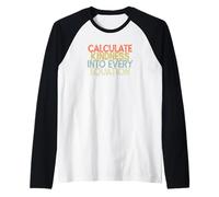Calculate Kindness Into Every Equation - Funny Math Teacher Camiseta Manga Raglan