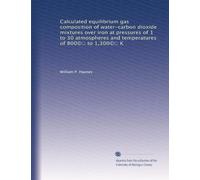 Calculated equilibrium gas composition of water-carbon dioxide mixtures over iron at pressures of 1 to 30 atmospheres and temperatures of 800©? to 1,300©? K