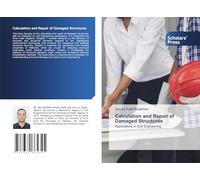 Calculation and Repair of Damaged Structures: Applications in Civil Engineering