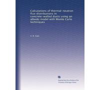 Calculations of thermal-neutron flux distributions in concrete-walled ducts using an albedo model with Monte Carlo techniques
