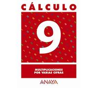 Cálculo 9. Multiplicaciones por varias cifras.