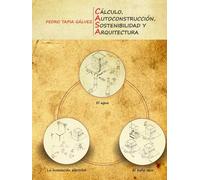 CÁLCULO, AUTOCONSTRUCCIÓN, SOSTENIBILIDAD Y ARQUITECTURA