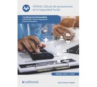 Cálculo de prestaciones de la Seguridad Social. ADGD0208 - Gestión integrada de recursos humanos