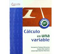 CALCULO DE UNA VARIABLE: 707 EJERCICIOS DESARROLLADOS (SIN COLECCION)