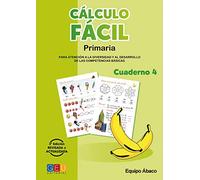 Cálculo fácil 4 / Editorial GEU / 2º Primaria / Mejora la capacidad de cálculo / Recomendado como apoyo / Con actividades sencillas