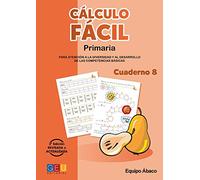 Cálculo fácil 8 / Editorial GEU / 3º Primaria / Mejora la capacidad de cálculo / Recomendado como apoyo / Con actividades sencillas