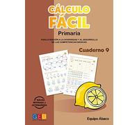 Cálculo fácil 9 / Editorial GEU / 3º Primaria / Mejora la capacidad de cálculo / Recomendado como apoyo / Con actividades sencillas