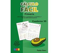 Cálculo Fácil, Primaria, Cuaderno 20 (3ª Edición)