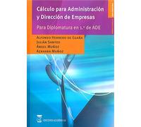CÁLCULO PARA ADMINISTRACIÓN Y DIRECCIÓN DE EMPRESAS