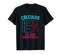 Cálculo: Solo Soy una Novedad Nerd con desafíos derivados Camiseta