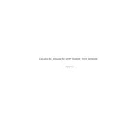 Calculus BC: A Guide for an AP Student - First Semester