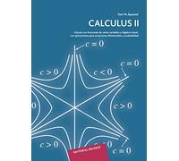 Calculus: Cálculo con Funciones de Varias Variables y Álgebra Lineal, Vol. 2