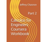 Calculus for Engineers Coursera Workbook: Part 2