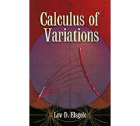 Calculus of Variations (Dover Books on MaTHEMA 1.4tics)