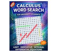 Calculus word search for university students: Fun and Challenging Puzzles to Review Calculus: Limits, Derivatives, Integrals, Functions, Elementary ... Series for University & College Students)