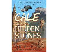 Cale and the Hidden Stones (The Unseen Realm)