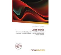 Caleb Hanie: American football, Quarterback, Chicago Bears, National Football League, High school football, College football