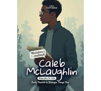 Caleb McLaughlin Mistakes and Comebacks Biography for Kids: Early Theatre to Stranger Things Star