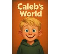 Caleb's World: The Wonderful Worlds of Cousins