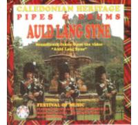 Caledonian Heritage - Auld Lang Syne