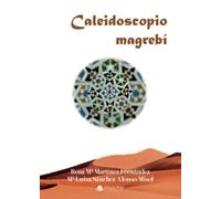 Caleidoscopio magrebí (SIN COLECCION)