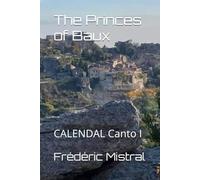 Calendal canto I: The Princes of The Baux