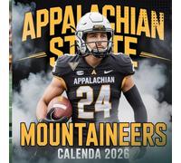 Calendar 2026: Show school pride all 2026 long as a dedicated Appalachian State Mountaineers supporter.