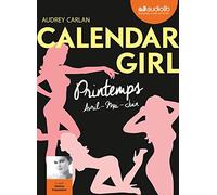 Calendar Girl 2 - Printemps (Avril, Mai, Juin): Livre audio 1 CD MP3