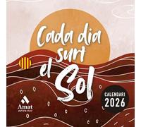 CALENDARI CADA DIA SURT EL SOL 2026