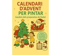 Calendari d’Advent per Colorejar: Gaudeix dels preparatius de Nadal