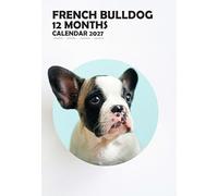 Calendario 2027 de bulldog francés, tamaño A3, con espiral, a todo color, tema de perro (MPRA)