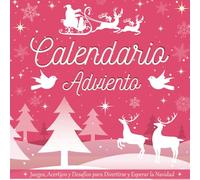Calendario Adviento Niña Juegos y desafíos: Libro regalo para divertirse y relajarse mientras espera la navidad | entre 6 y 12 años | una actividad por día para niños
