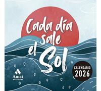 CALENDARIO CADA DÍA SALE EL SOL 2026