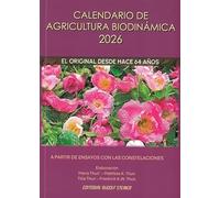 Calendario de agricultura biodinámica 2026: El original desde hace 64 años.