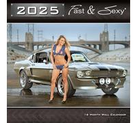 Calendario de pared 2025 Fast & Sexy Car Girl de 12 x 12 pulgadas (versión PG)