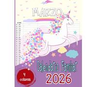 ِِِCalendario Familiar 2026 4 columna: Planificador mensual 2026 - agenda familiar con espacio para cada miembro de la familia,Enero a Diciembre2026, ... 12 meses, tamaño A4- Fanático del unicornio