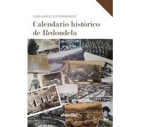 CALENDARIO HISTÓRICO DE REDONDELA (Oeste [divulgación & ensayo])