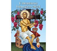 Calendario liturgico 2024. Rito romano (Agende e calendari)