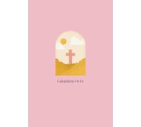 Calendario mensual cristiano sin fechar: Oraciones y afirmaciones semanales para una vida más centrada en la fe (Spanish Edition): Spanish Faith Calendar
